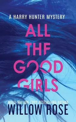 Tutte le brave ragazze - All the Good Girls