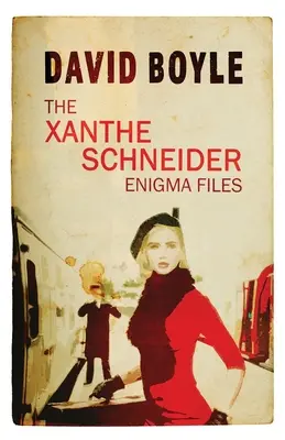 I file dell'enigma di Xanthe Schneider - The Xanthe Schneider Enigma Files