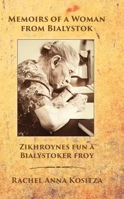Memorie di una donna di Bialystok - Memoirs of a Woman From Bialystok