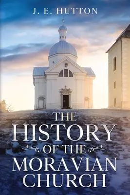 Storia della Chiesa Morava - The History of the Moravian Church