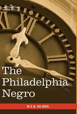 Il negro di Filadelfia - The Philadelphia Negro