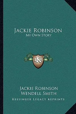 Jackie Robinson: La mia storia - Jackie Robinson: My Own Story