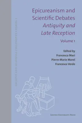 Epicureismo e dibattiti scientifici. Antichità e ricezione tardiva: Lingua, medicina, meteorologia - Epicureanism and Scientific Debates. Antiquity and Late Reception: Language, Medicine, Meteorology