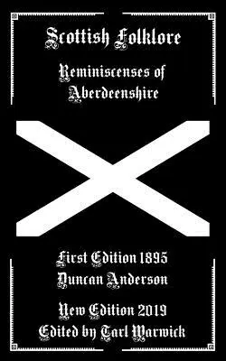 Folklore scozzese: Ricordi dell'Aberdeenshire - Scottish Folklore: Reminiscenses of Aberdeenshire