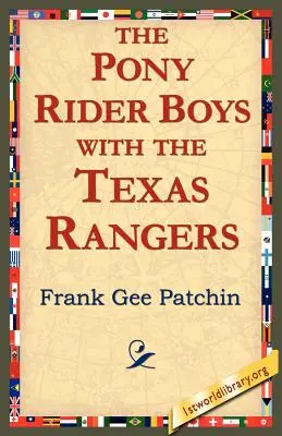 I ragazzi del Pony Rider con i Texas Ranger - The Pony Rider Boys with the Texas Rangers