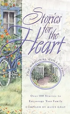 Storie per il cuore: Oltre 100 storie per incoraggiare la tua anima - Stories for the Heart: Over 100 Stories to Encourage Your Soul