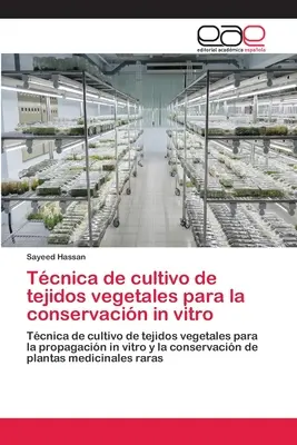 Tcnica di coltivazione di piante da frutto per la conservazione in vitro - Tcnica de cultivo de tejidos vegetales para la conservacin in vitro