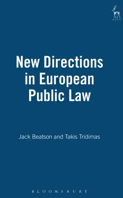 Nuove direzioni nel diritto pubblico europeo - New Directions in European Public Law