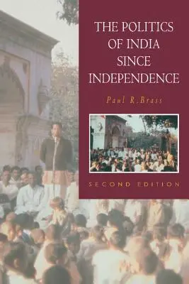 La politica dell'India dall'indipendenza - The Politics of India Since Independence