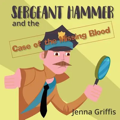 Il sergente Hammer e il caso del sangue scomparso - Sergeant Hammer and the Case of the Missing Blood