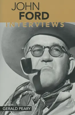 John Ford: interviste - John Ford: Interviews