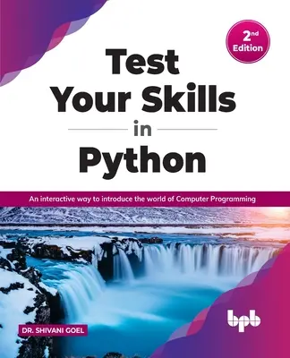 Mettete alla prova le vostre abilità in Python: Un modo interattivo per introdurre al mondo della programmazione informatica - Test Your Skills in Python: An Interactive Way to Introduce the World of Computer Programming