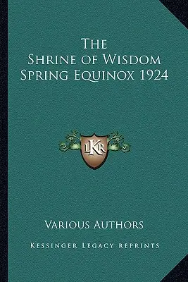 Il Santuario della Saggezza Equinozio di primavera 1924 - The Shrine of Wisdom Spring Equinox 1924