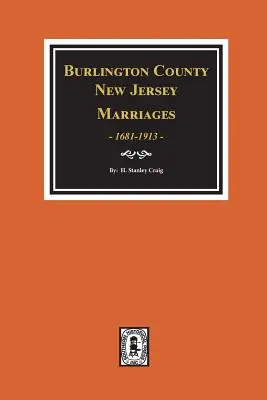 Matrimoni della contea di Burlington, New Jersey, 1681-1930 - Burlington County, New Jersey Marriages, 1681-1930