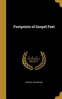 Impronte di piedi evangelici - Footprints of Gospel Feet