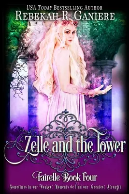 Zelle e la torre - Zelle and the Tower