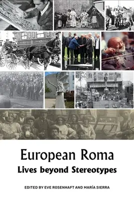 Rom europei: Vite oltre gli stereotipi - European Roma: Lives Beyond Stereotypes