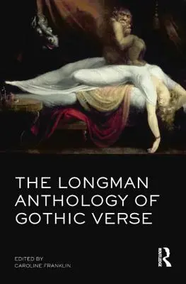 L'antologia Longman di versi gotici - The Longman Anthology of Gothic Verse
