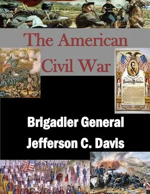 Generale di brigata Jefferson C. Davis - Brigadier General Jefferson C. Davis