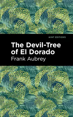 L'albero del diavolo di El Dorado - The Devil-Tree of El Dorado