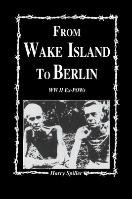 Da Wake Island a Berlino - From Wake Island to Berlin