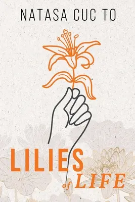 Gigli della vita - Lilies of Life