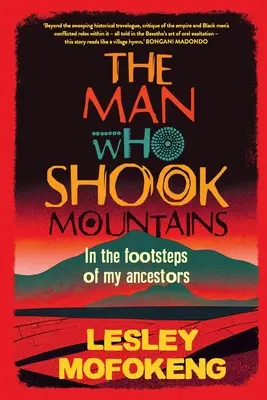 L'UOMO CHE SCIOGLIEVA LE MONTAGNE - Sulle orme dei miei antenati - THE MAN WHO SHOOK THE MOUNTAINS - In the footsteps of my ancestors