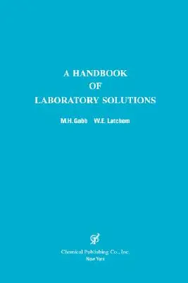 Un manuale di soluzioni di laboratorio - A Handbook of Laboratory Solutions