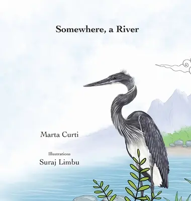 Da qualche parte, un fiume - Somewhere, a River