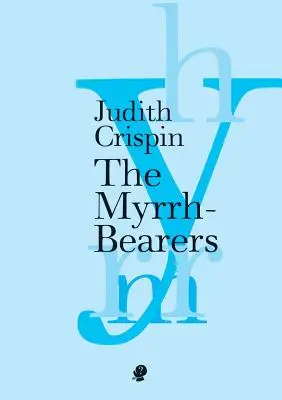 I portatori di mirra - The Myrrh-Bearers