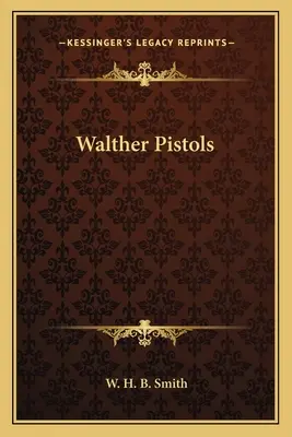 Pistole Walther - Walther Pistols