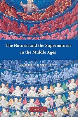 Il naturale e il soprannaturale nel Medioevo - The Natural and the Supernatural in the Middle Ages