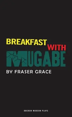 Colazione con Mugabe - Breakfast With Mugabe