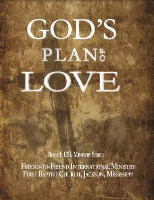Il piano d'amore di Dio (Chiesa (Jackson Ms) First Baptist) - God's Plan of Love (Church (Jackson Ms) First Baptist)