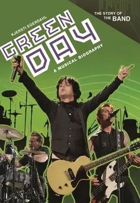 Green Day: Una biografia musicale - Green Day: A Musical Biography