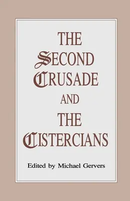 La seconda crociata e i cistercensi - The Second Crusade and the Cistercians