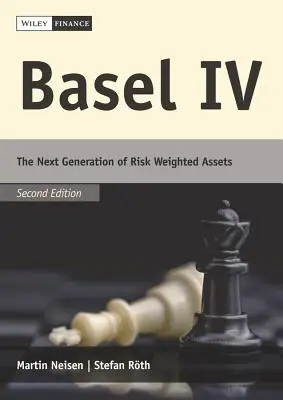 Basilea IV: La prossima generazione di attività ponderate per il rischio - Basel IV: The Next Generation of Risk Weighted Assets