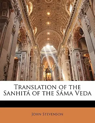 Traduzione del Sanhita del Sama Veda - Translation of the Sanhita of the Sama Veda