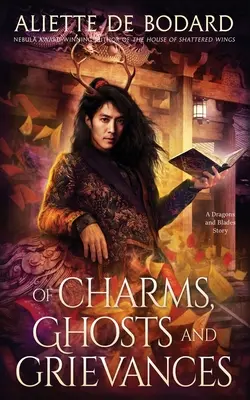 Di incantesimi, fantasmi e rancori - Of Charms, Ghosts and Grievances