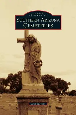 Cimiteri dell'Arizona meridionale - Southern Arizona Cemeteries