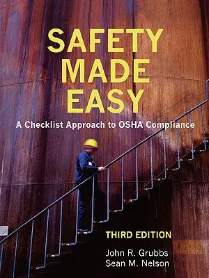 La sicurezza semplificata: un approccio alla conformità OSHA basato su liste di controllo - Safety Made Easy: A Checklist Approach to OSHA Compliance