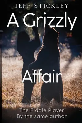 Un affare Grizzly - A Grizzly Affair