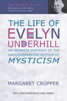 La vita di Evelyn Underhill: Un ritratto intimo dell'autrice rivoluzionaria del misticismo - The Life of Evelyn Underhill: An Intimate Portrait of the Groundbreaking Author of Mysticism