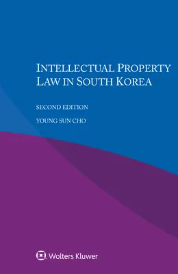 Legge sulla proprietà intellettuale in Corea del Sud - Intellectual Property Law in South Korea