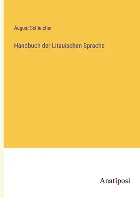 Manuale della lingua lituana - Handbuch der Litauischen Sprache