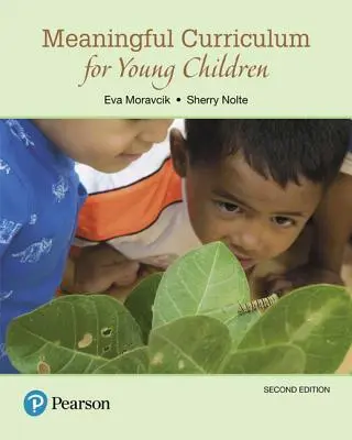 Un curriculum significativo per i bambini piccoli - Meaningful Curriculum for Young Children