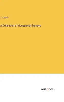 Una raccolta di indagini occasionali - A Collection of Occasional Surveys