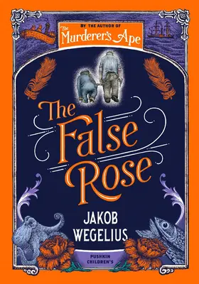 Sally Jones e la falsa rosa - Sally Jones and the False Rose