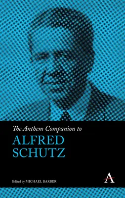 L'inno di Alfred Schutz - The Anthem Companion to Alfred Schutz