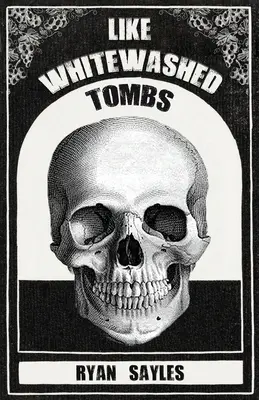 Come tombe imbiancate - Like Whitewashed Tombs
